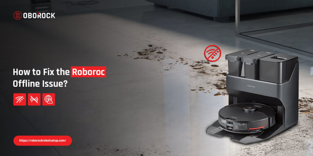 Roborock vacuum offline